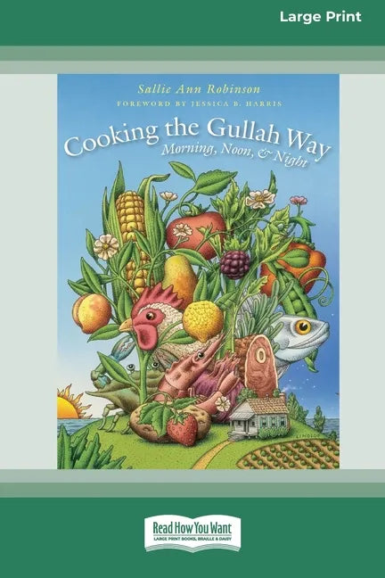 Cooking the Gullah Way, Morning, Noon, and Night [Standard Large Print 16 Pt Edition] - Paperback