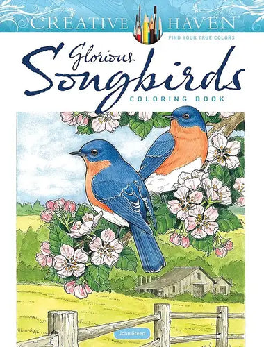 Creative Haven Glorious Songbirds Coloring Book - Paperback