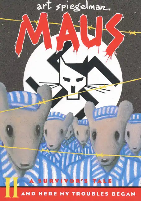 Maus II: A Survivor's Tale: And Here My Troubles Began - Paperback