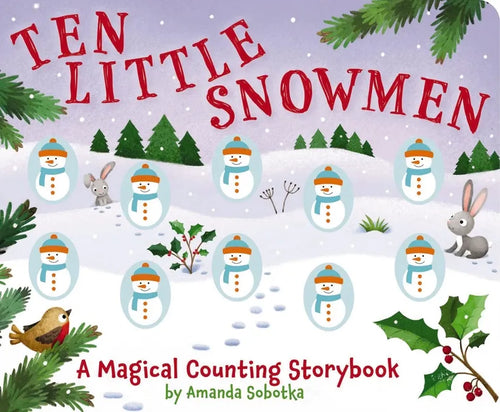 Ten Little Snowmen: A Magical Counting Storybook - Board Book