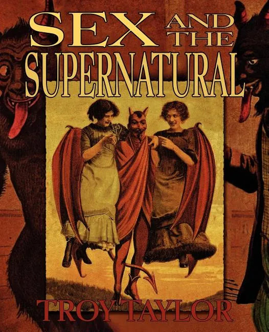 Sex and the Supernatural - Paperback