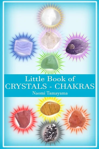 Little Book of Crystals: Chakras - Paperback