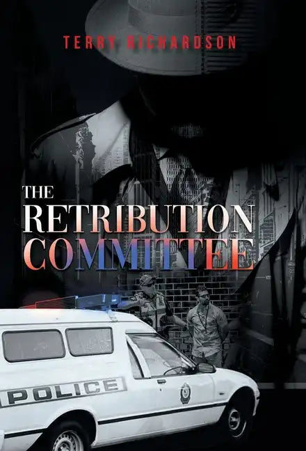 The Retribution Committee - Hardcover