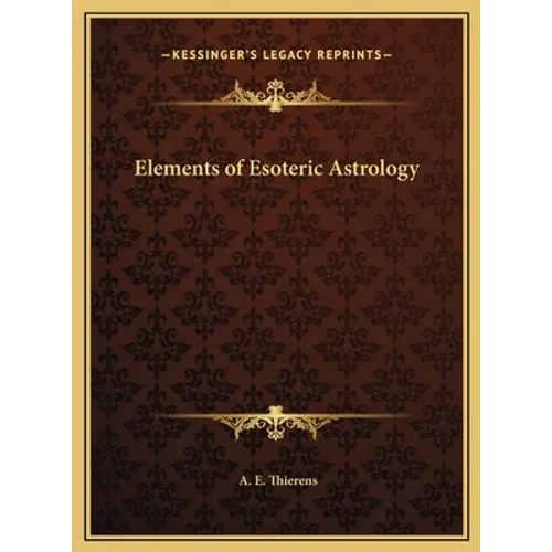 Elements of Esoteric Astrology