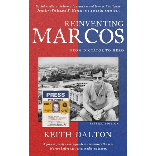Reinventing Marcos: From Dictator to Hero