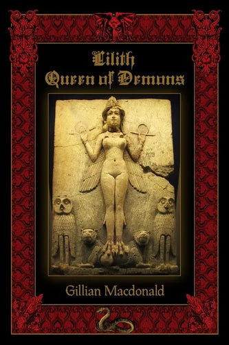 Lilith: Queen of Demons - Paperback