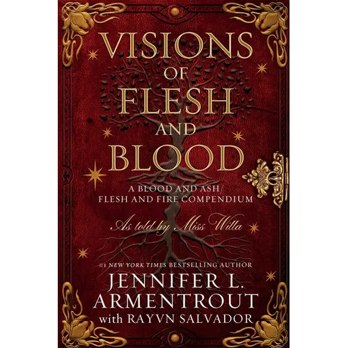 Visions of Flesh and Blood: A Blood and Ash/Flesh and Fire Compendium - Paperback