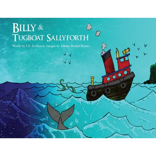 Billy & Tugboat Sallyforth, 2nd Edition
