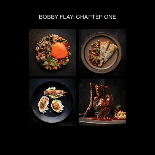 Bobby Flay: Chapter One: Iconic Recipes and Inspirations from a Groundbreaking American Chef: A Cookbook - Hardcover