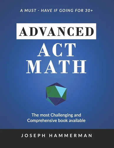 Advanced Math ACT: A Must Have if Going for 30+ - Paperback