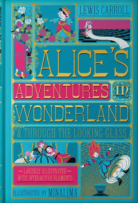 Alice's Adventures in Wonderland (Minalima Edition): (Illustrated with Interactive Elements) - Hardcover