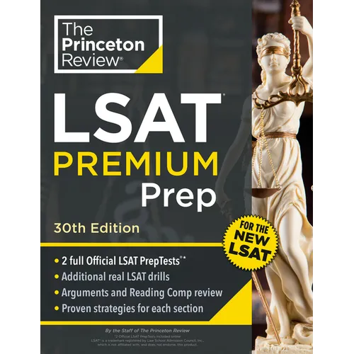 Princeton Review LSAT Premium Prep, 30th Edition: 2 Official LSAT Preptests + Real LSAT Drills + Review for the New Exam - Paperback