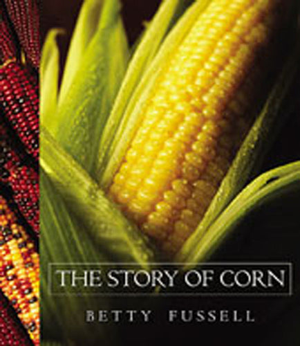 The Story of Corn - Paperback