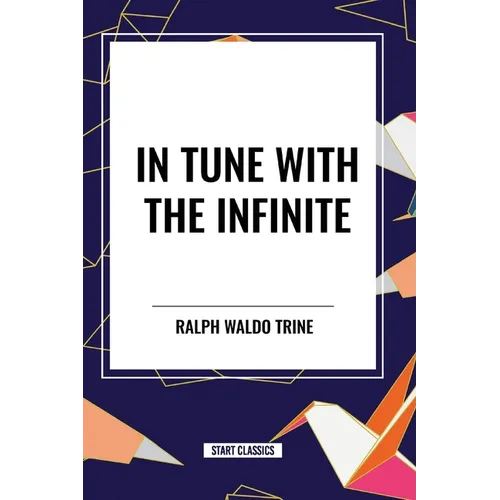 In Tune with the Infinite