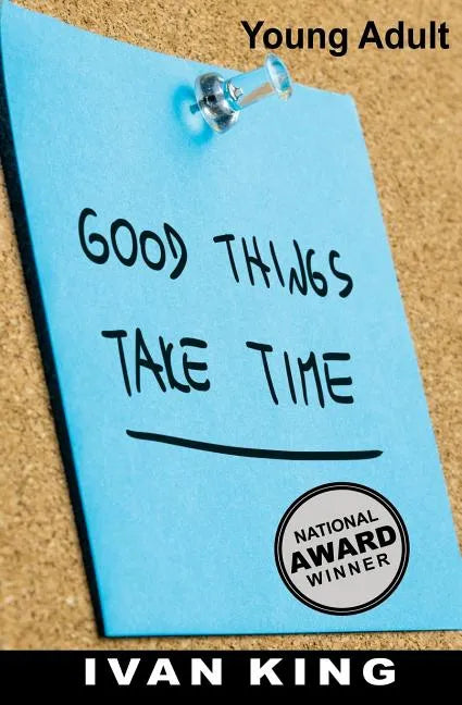 Young Adult: Good Things Take Time [Young Adult Books] - Paperback