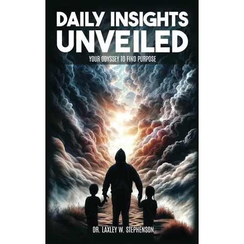 Daily Insights Unveiled: Your Odyssey to Find Purpose