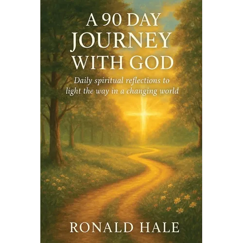 A 90 Day Journey With God