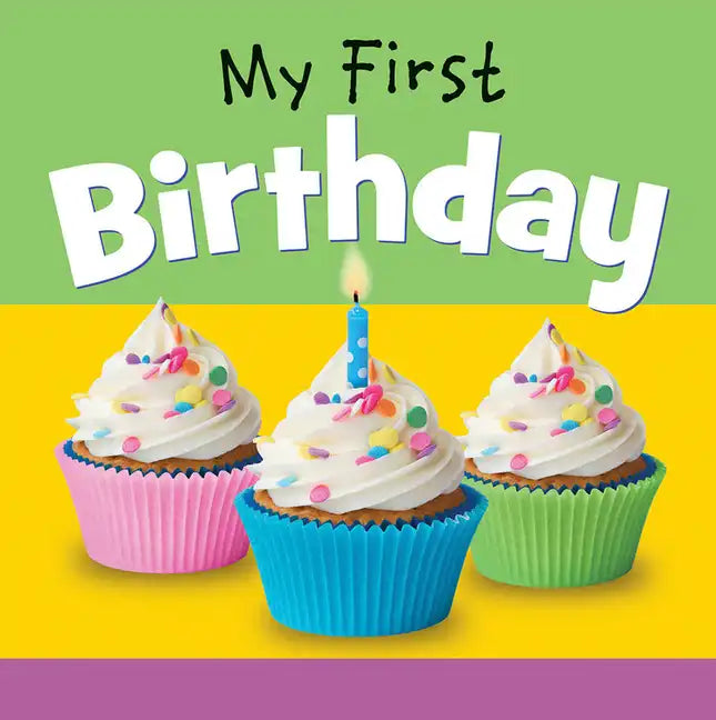 My First Birthday - Board Book