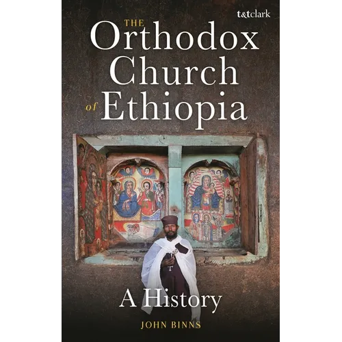 The Orthodox Church of Ethiopia: A History - Paperback