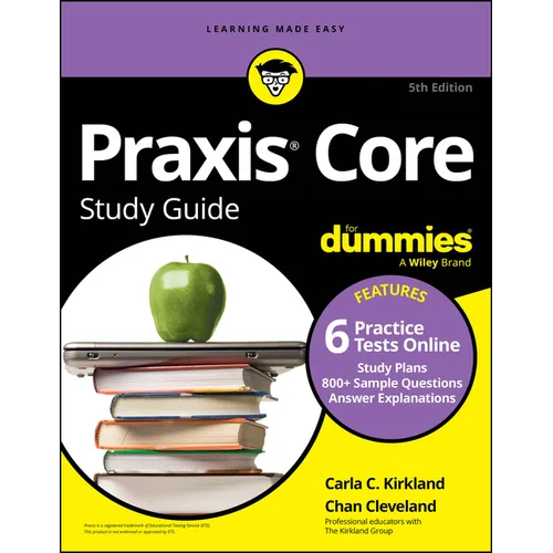 PRAXIS Core Study Guide for Dummies: Book + 6 Practice Tests Online for Math 5733, Reading 5713, and Writing 5723 - Paperback