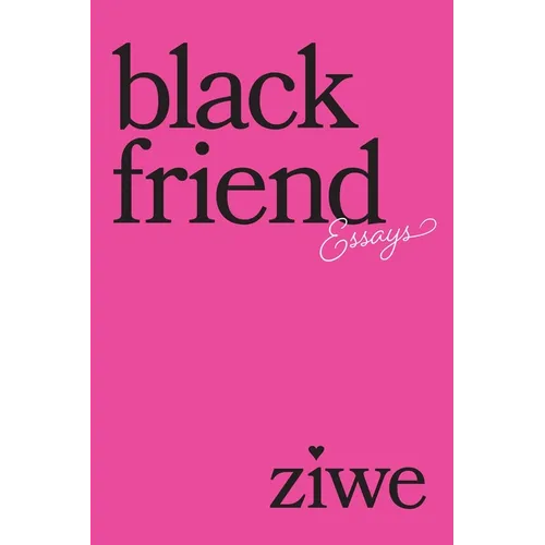 Black Friend: Essays - Paperback