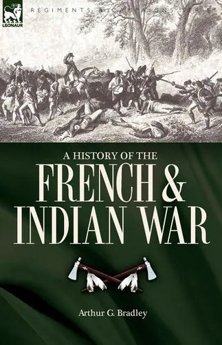 A History of the French & Indian War - Paperback