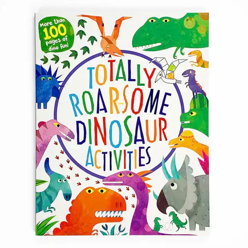 Totally Awesome Roarsome Dinosaur Activities - Paperback