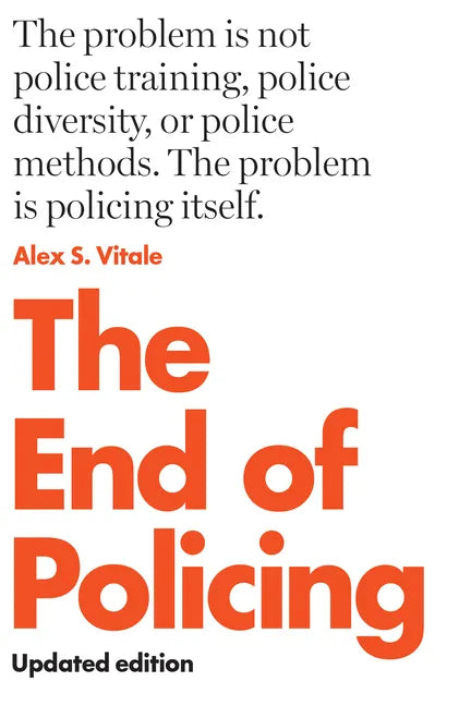 The End of Policing - Paperback