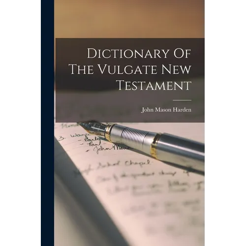Dictionary Of The Vulgate New Testament