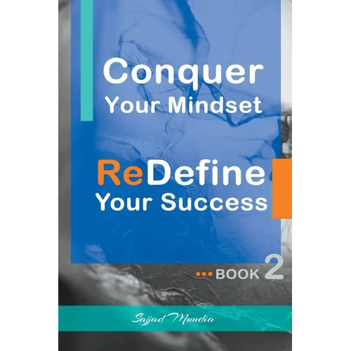 Conquer Your Mindset ReDefine Your Success