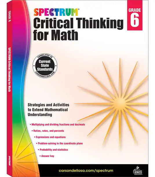 Spectrum Critical Thinking for Math, Grade 6: Volume 48 - Paperback