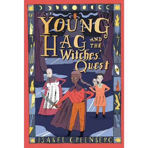 Young Hag and the Witches' Quest: A Graphic Novel - Hardcover