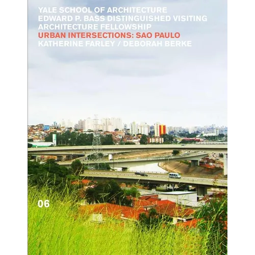 Urban Intersections: São Paolo 06 - Paperback