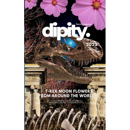 Dipity Literary Magazine Issue #2 (Jurassic Ink Rerun): Softback Economy Edition - Paperback