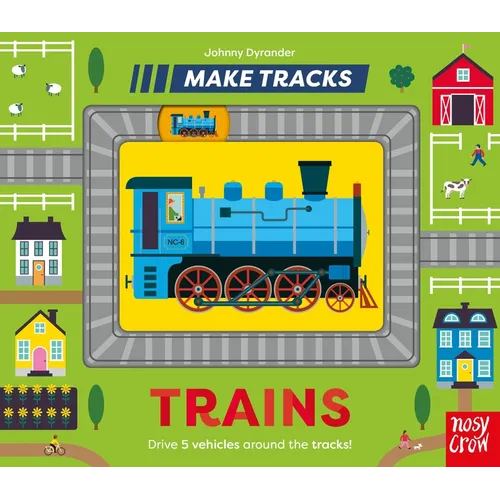 Make Tracks: Trains - Board Book