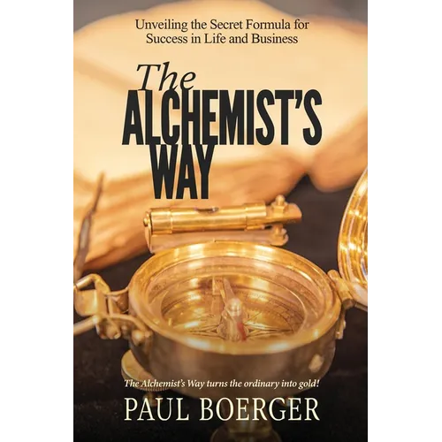 The Alchemist's Way