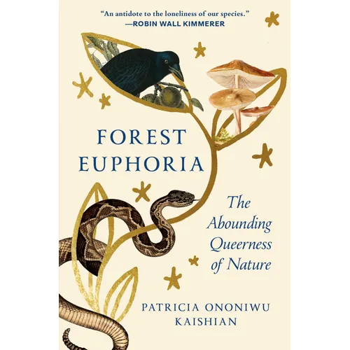 Forest Euphoria: The Abounding Queerness of Nature