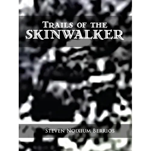 Trails of the Skinwalker