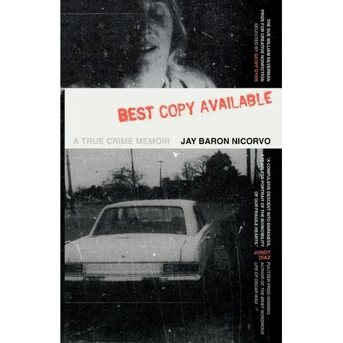 Best Copy Available: A True Crime Memoir
