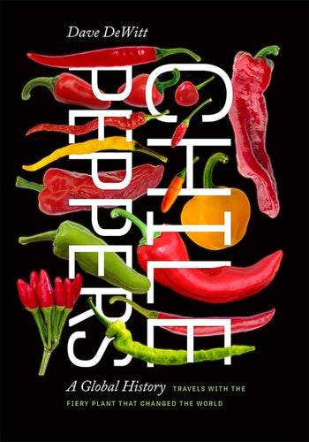 Chile Peppers: A Global History - Paperback