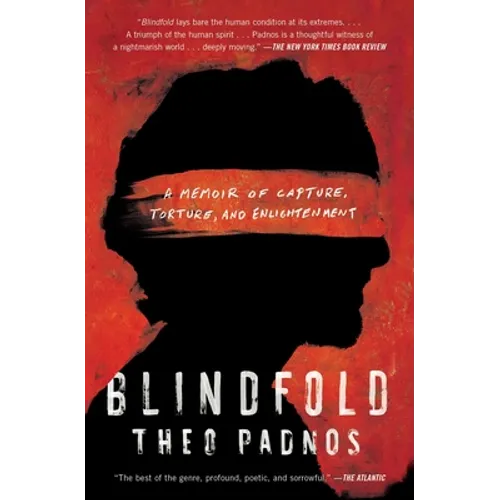 Blindfold: A Memoir of Capture, Torture, and Enlightenment - Paperback