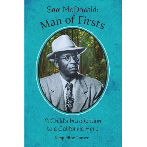 Sam McDonald: Man of Firsts