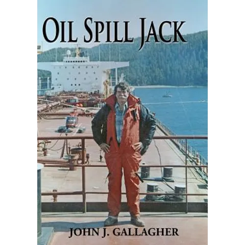 Oil Spill Jack - Hardcover