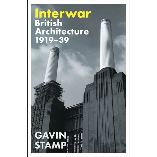 Interwar: British Architecture 1919-39