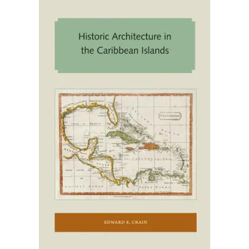Historic Architecture in the Caribbean Islands