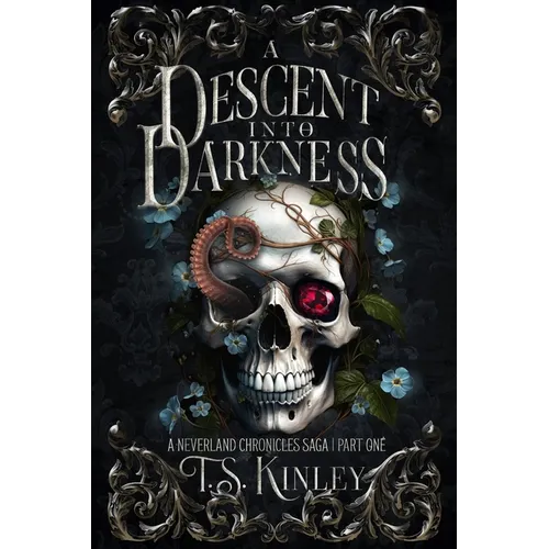 A Descent Into Darkness: A Neverland Chronicles Saga Part 1 - Paperback