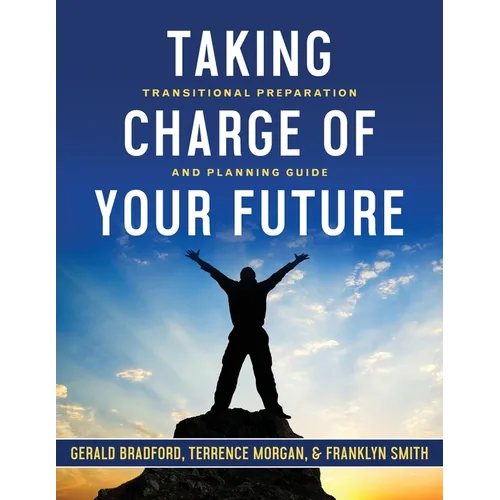 Taking Charge of Your Future