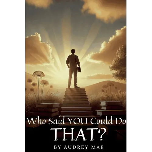 Who Said YOU Could Do That?