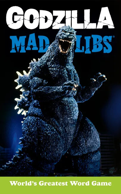 Godzilla Mad Libs: World's Greatest Word Game - Paperback