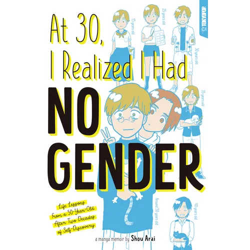 At 30, I Realized I Had No Gender - Paperback